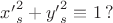${x'}_s^2+{y'}_s^2\equiv 1\,?$