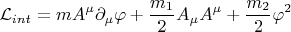 $$\mathcal{L}_{int}=mA^\mu\partial_\mu\varphi+\frac{m_1}{2}A_\mu A^\mu+\frac{m_2}{2}\varphi^2$$