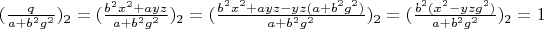 $(\frac{q}{a+b^2 g^2})_2=(\frac{b^2 x^2+a y z}{a+b^2 g^2})_2=(\frac{b^2 x^2+a y z-y z (a+b^2 g^2)}{a+b^2 g^2})_2=(\frac{b^2 (x^2-y z g^2)}{a+b^2 g^2})_2=1$