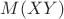 $M(XY)$