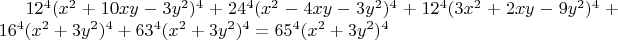 $ 12^4(x^2+10 x y-3 y^2)^4+24^4 (x^2-4 x y-3 y^2)^4+12^4 (3 x^2+2 x y-9 y^2)^4+
16^4 (x^2+3 y^2)^4+63^4 (x^2+3 y^2)^4=65^4 (x^2+3y^2)^4$