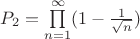 $P_2=\prod\limits_{n=1}^{\infty}(1-\frac{1}{\sqrt{n}})$