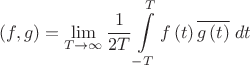 \[
\left( {f,g} \right) = \mathop {\lim }\limits_{T \to \infty } \frac{1}{{2T}}\int\limits_{ - T}^T {f\left( t \right)\overline {g\left( t \right)} \;dt} 
\]