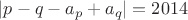 $|p-q-a_p+a_q|=2014$