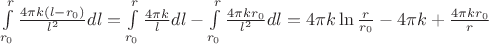 $\[\int\limits_{{r_0}}^r {\frac{{4\pi k(l - {r_0})}}{{{l^2}}}} dl = \int\limits_{{r_0}}^r {\frac{{4\pi k}}{l}} dl - \int\limits_{{r_0}}^r {\frac{{4\pi k{r_0}}}{{{l^2}}}} dl = 4\pi k\ln \frac{r}{{{r_0}}} - 4\pi k + \frac{{4\pi kr_0}}{{{r}}}\]$