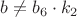$b\not={b_6}\cdot{k_2}$