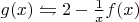 $g(x) \leftrightharpoons 2 - \frac{1}{x} f(x)$