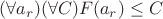 $(\forall a_r)(\forall C) F(a_r) \leq C$ $(\forall a_r)(\forall C) F(a_r) \leq C$