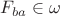 $ F_{ba} \in \omega$