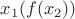 $x_{1}(f(x_{2}))