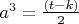 $a^3=\frac{(t-k)}{2}$