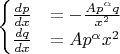 \begin{cases}
   \frac{dp}{dx} & = -\frac{A p^\alpha q}{x^2} \\
   \frac{dq}{dx} & = A p^\alpha x^2 \\
 \end{cases}