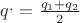 $q^,= \frac{q_1+q_2}{2}$