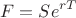 $$F=Se^{rT}$$
