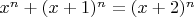 $x^n + (x + 1)^n = (x + 2)^n$