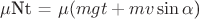$\mu$Nt = $\mu(mgt + mv\sin{$\alpha$})