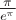 $\frac{\pi}{e^\pi}$