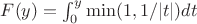 $F(y) = \int_0^y \min(1, 1/|t|) dt$
