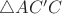 $\triangle AC'C$
