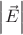 $\left\lvert\vec E \right\rvert$