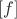 $[f] $