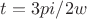 $t=3pi/2w$