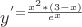 $y^'=\frac{x^2*(3-x)}{e^x}$