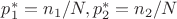 $p^*_1=n_1/N, p^*_2 = n_2/N$