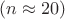 $(n\approx20)$
