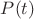 $ P(t)$