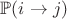 $\mathbb{P}(i \to j)$