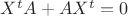 $X^tA + AX^t=0$