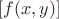 $[f(x,y)]$