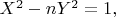$X^2 -nY^2 =1,$