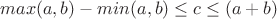 $max(a,b)-min(a,b) \leq c \leq (a+b)$