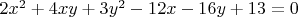 $2x^2+4xy+3y^2-12x-16y+13=0$