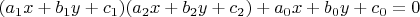 $(a_1x+b_1y+c_1)(a_2x+b_2y+c_2)+a_0x+b_0y+ c_0=0$