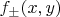 $f_{\pm}(x,y)$
