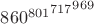 ${{860^{801}}^{717}}^{969}$