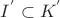 $I^{'} \subset K^'$