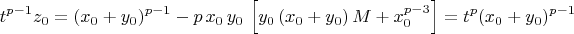 $$ t^{p-1}z_0=(x_0+y_0)^{p-1}-p\,x_0\,y_0\,\left[y_0\,(x_0+y_0)\,M+x_0^{p-3}\right]=t^p(x_0+y_0)^{p-1}$$