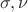 $\sigma,\nu$