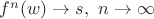 $f^n(w)\to s,\ n\to\infty$
