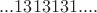 $...1313131....$