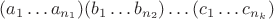 $$(a_1 \ldots a_{n_1})(b_1 \ldots b_{n_2}) \ldots (c_1 \ldots c_{n_k})$$