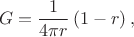 $$G = \frac{1}{{4\pi r}}\left( {1 - r} \right),$$