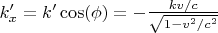 $k'_x=k'\cos(\phi) =- \tfrac{kv/c}{\sqrt{1-v^2/c^2}}$