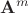 $\displaystyle \mathbf {A} ^{m}$