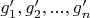 $g'_1,g'_2,...,g'_n$