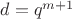 $d=q^{m+1}$